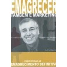 EMAGRECER TAMBÉM É MARKETING