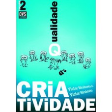 QUALIDADE DA CRIATIVIDADE - VOLUME 2