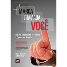 A MARCA CHAMADA VOCÊ