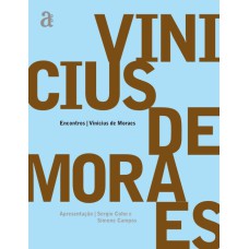 ENCONTROS: VINICIUS DE MORAES