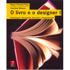 LIVRO E O DESIGNER I - EMBALAGEM NAVEGACAO ESTRUTURA...