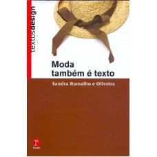 MODA TAMBEM E TEXTO - COL.TEXTOS DESIGN - 1