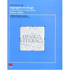 LINGUAGENS DO DESIGN - COMPREENDENDO O DESIGN GRAFICO