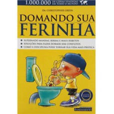 DOMANDO SUA FERINHA - MENINOS