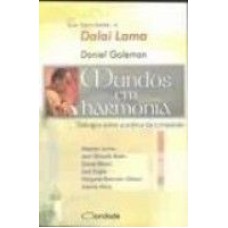 MUNDOS EM HARMONIA - DIALOGOS SOBRE A PRATICA DA...