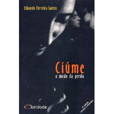 CIUME O MEDO DA PERDA - 2