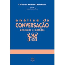 Análise da conversação. princípios e métodos- volume ii