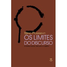 Os limites do discurso. ensaios sobre discurso e sujeito