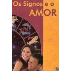 SIGNOS E O AMOR, OS