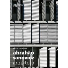 ABRAHÃO SANOVICZ, ARQUITETO