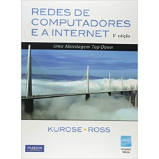 REDES DE COMPUTADORES E A INTERNET