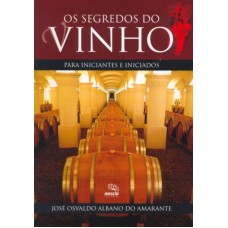 SEGREDOS DO VINHO PARA INICIANTES E INICIADOS, OS - 2