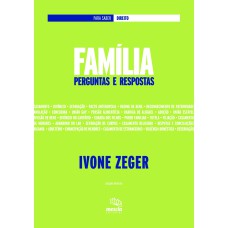 FAMÍLIA - PERGUNTAS E RESPOSTAS