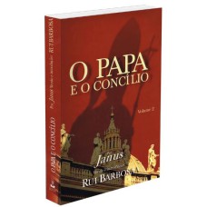 PAPA E O CONCÍLIO (O) - VOL. 2