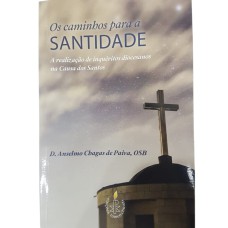 OS CAMINHOS PARA A SANTIDADE