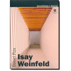 ISAY WEINFELD - ARQUITETURA E DESIGN - 2