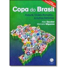 COPA DO BRASIL - KABURE, CICERO RAMALHO E OUTRAS HISTORIAS - 1