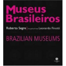 MUSEUS BRASILEIROS - EDIÇAO BILINGUE - PORTUGUES/INGLES