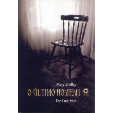 ULTIMO HOMEM, O - THE LAST MAN