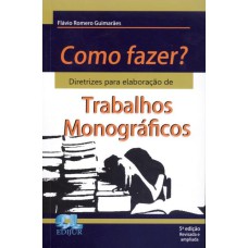 COMO FAZER TRABALHOS MONOGRAFICOS  - 3º