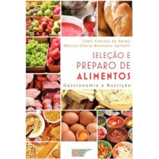 SELECAO E PREPARO DE ALIMENTOS - GASTRONOMIA E NUTRICAO