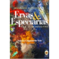 ERVAS E ESPECIARIAS COM SUAS RECEITAS