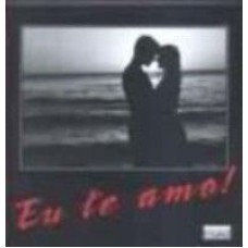 EU TE AMO! - 1