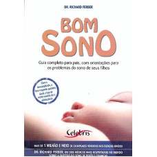 BOM SONO - GUIA COMPLETO PARA PAIS COM ORIENTACOES...