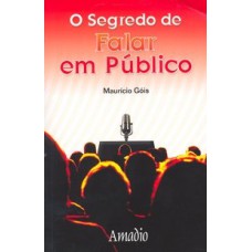 SEGREDO DE FALAR EM PUBLICO, O - ACOMPANHA DVD COM PALESTRA - 1