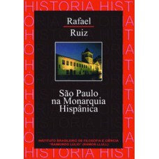 SAO PAULO NA MONARQUIA HISPANICA