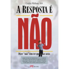 A RESPOSTA É NÃO!