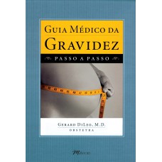 GUIA MÉDICO DA GRAVIDEZ