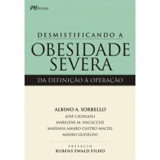 DESMISTIFICANDO A OBESIDADE SEVERA