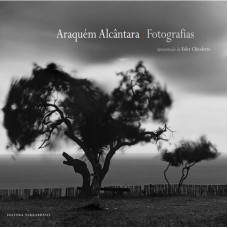 ARAQUÉM ALCÂNTARA - FOTOGRAFIAS