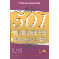 501 PERGUNTAS REPOSTAS E CURIOSIDADES DA BIBLIA