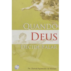 QUANDO DEUS DECIDE FALAR - 1