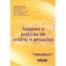 SABERES E PRATICAS DE ENSINO E PESQUISA