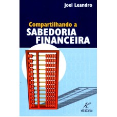 COMPARTILHANDO A SABEDORIA FINANCEIRA