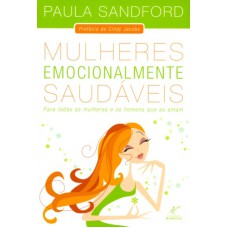 MULHERES EMOCIONALMENTE SAUDAVEIS - PARA TODAS AS ...