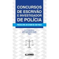 CONCURSOS DE ESCRIVÃO E INVESTIGADOR DE POLÍCIA: POLÍCIA CIVIL DO ESTADO DE SÃO PAULO