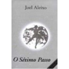 SETIMO PASSO, O