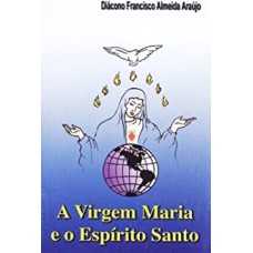 VIRGEM MARIA E O ESPIRITO SANTO, A - MARROM GLACE