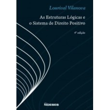 As estruturas lógicas e o sistema de direito positivo