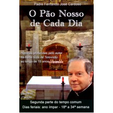 PÃO NOSSO DE CADA DIA, O - VOLUME III