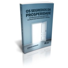 OS SEGREDOS DA PROSPERIDADE 1 ED