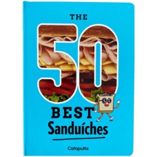 THE 50 BEST SANDUICHES