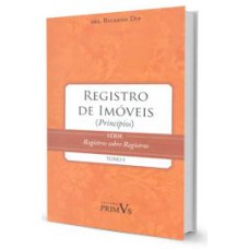 REGISTRO DE IMOVEIS - PRINCIPIOS TOMO I