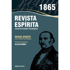 REVISTA ESPÍRITA - 1865 - ANO VIII