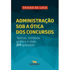 ADMINISTRAÇÃO SOB A ÓTICA DOS CONCURSOS