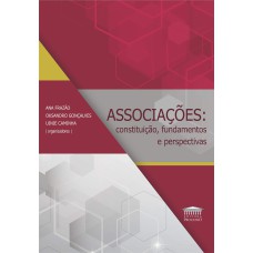 ASSOCIAÇÕES: CONSTITUIÇÃO,FUNDAMENTOS E PERSPECTIVA